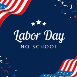 Labor Day - No School